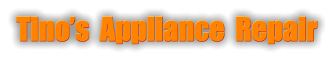 Tino’s  Appliance  Repair